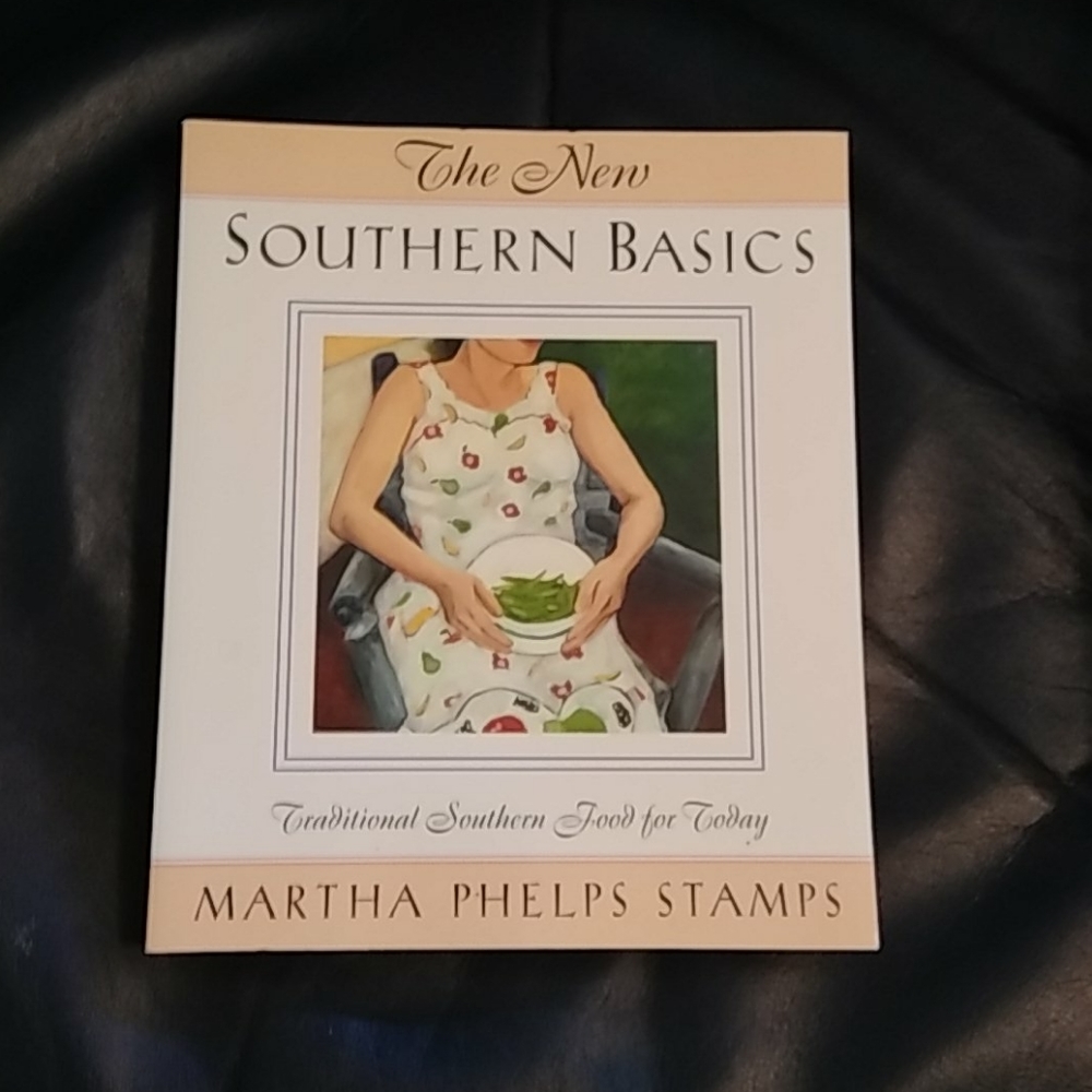 The New Southern Basics Cook Book by Martha Stamps